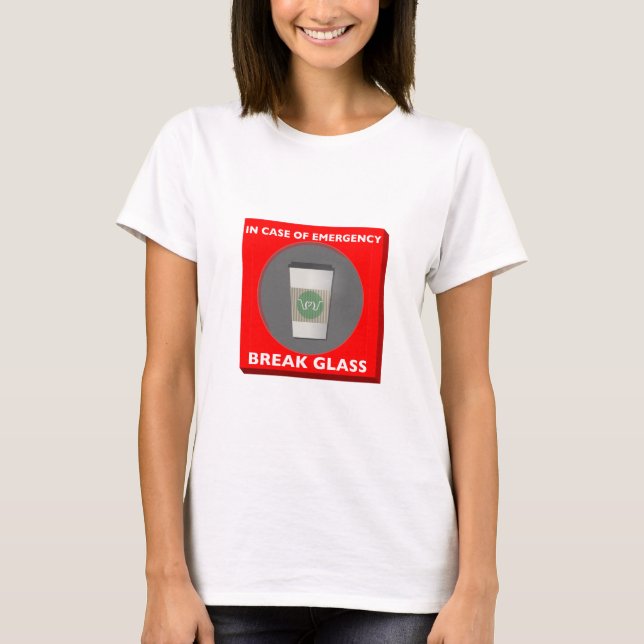 T-shirt En cas d'urgence, verre de coupure (Devant)