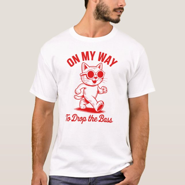 T-shirt En Chemin Pour Déposer La Basse - DJ (Devant)