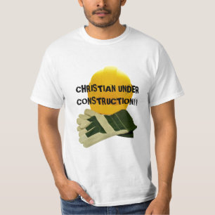 T-shirt EN CONSTRUCTION CHRÉTIEN ! ! … Chemise religieu