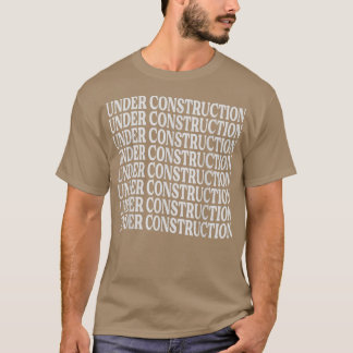T-shirt En construction - Motivation amusante - Jo d'entra