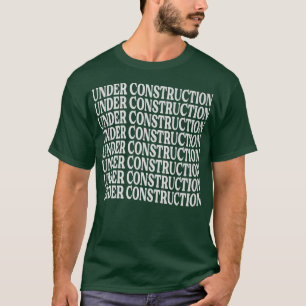 T-shirt En construction - Motivation amusante - Jo d'entra