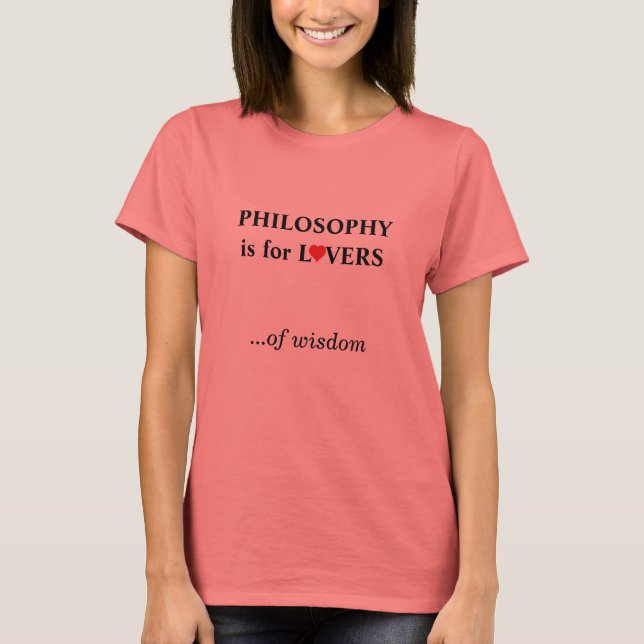 T-shirt En coque, vous aimez la philosophie (Devant)