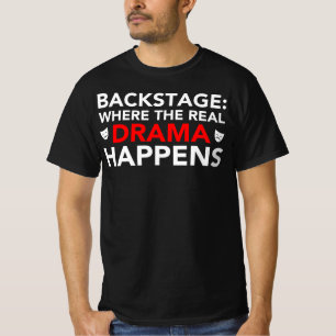 T-shirt En coulisses, où le vrai drame se produit chez l'
