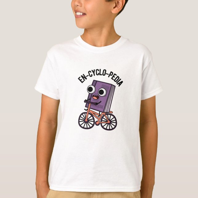 T-shirt En-cyclo-Pedia Funny Encyclopedia Pun (Devant)