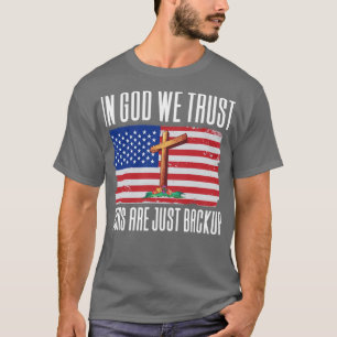 T-shirt En Dieu, Nous Croyons Que Les Armes À Feu Ne Sont 