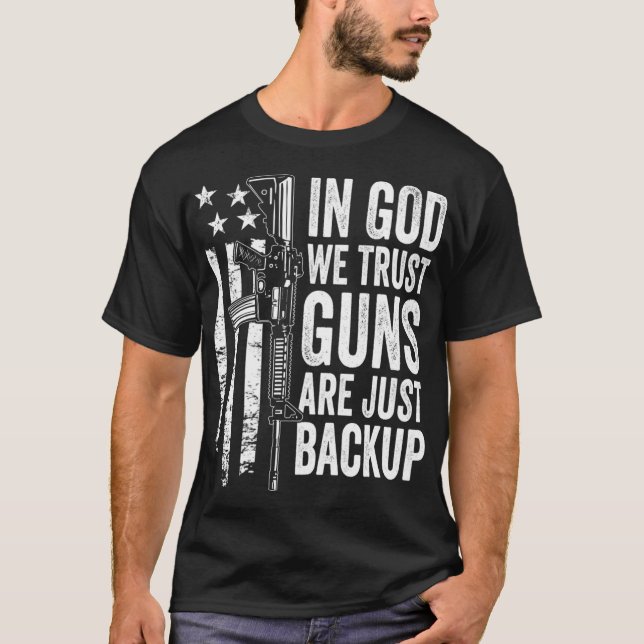 T-shirt En Dieu, Nous Croyons Que Les Armes À Feu Sont Jus (Devant)
