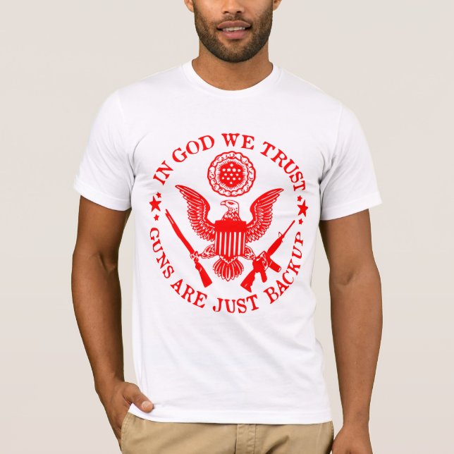 T-shirt En Dieu, Nous Croyons Que Les Armes À Feu Sont Une (Devant)