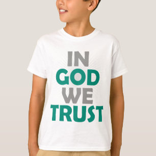 T-shirt En Dieu, nous faisons confiance