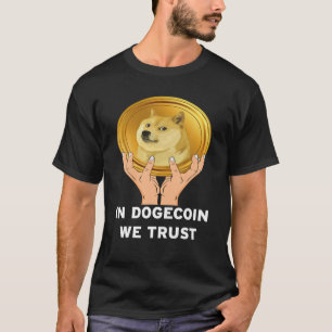 T-shirt En Dogecoin Nous faisons confiance - Blockchain Cr
