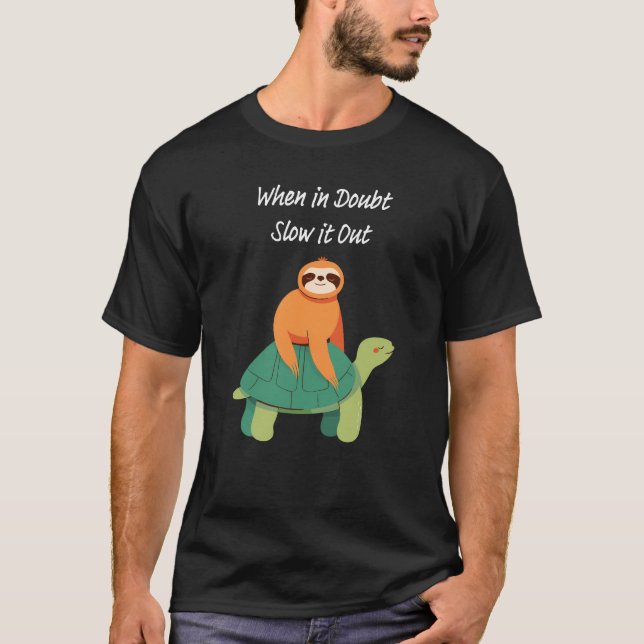 T-shirt "En douceur, ralentir" paresse et tortue (Devant)