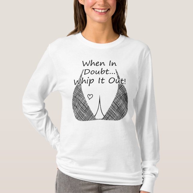 T-shirt En Doute, Whip it Out, Drôle Nourriture du sein (Devant)