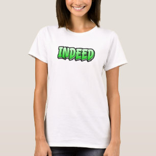 T-shirt En effet le style Graffiti qui dit en effet 2