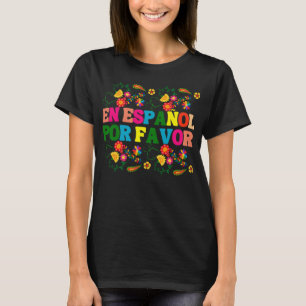 T-shirt En Español Por Faver, Matrice Cadeau Enseignant Es