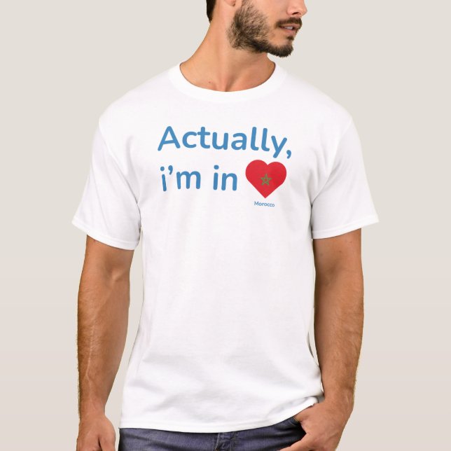 T-shirt En fait, il est au Maroc (Devant)