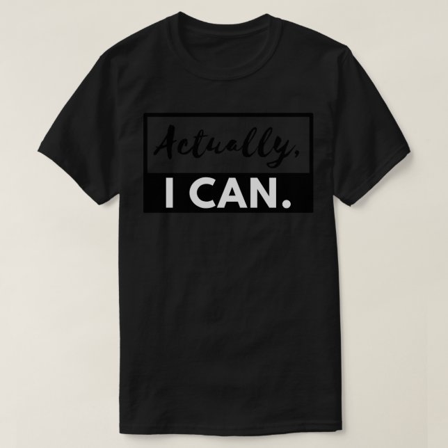 T-shirt En fait, je peux 3 (Design devant)