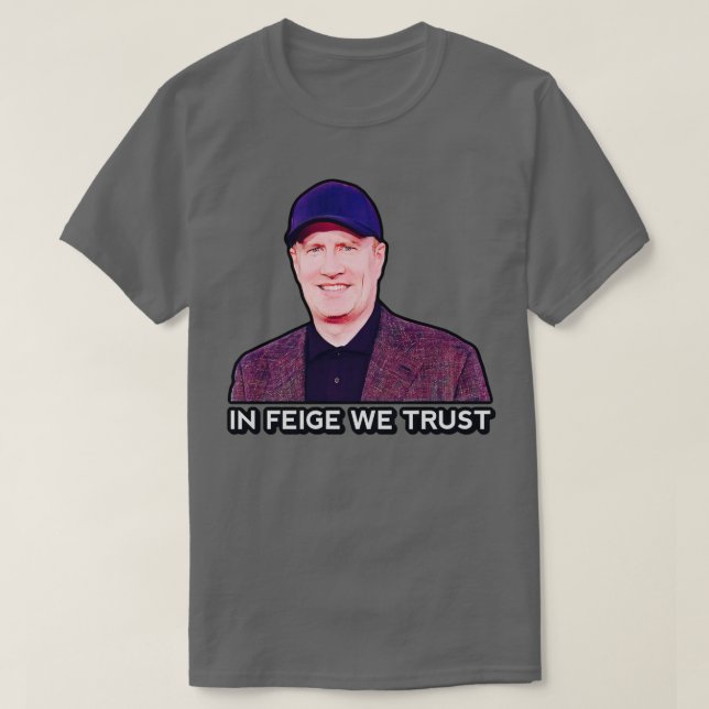 T-shirt En Feige, nous faisons confiance (Design devant)