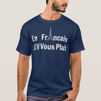T-shirt En francais sil vous plait1