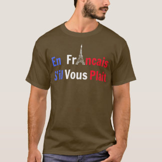 T-shirt En francais sil vous plait2