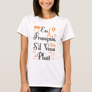T-shirt En Francais S'il Vous Plait Enseignant Français