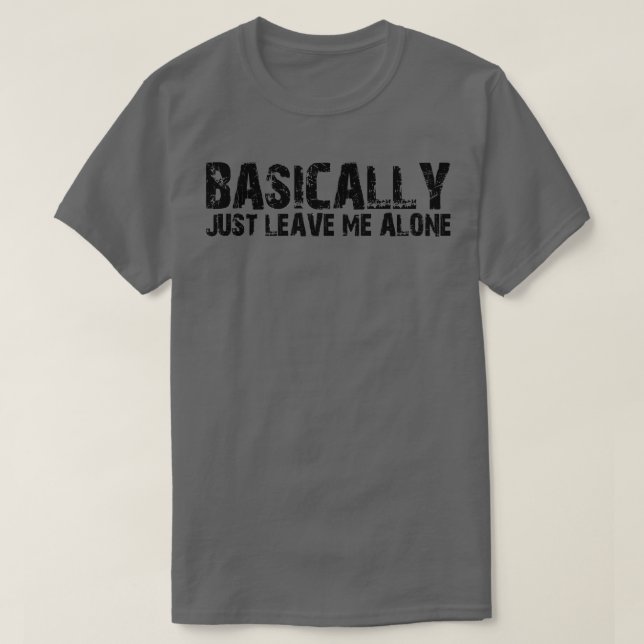 T-shirt En gros, Laisse-Moi tranquille 1 (Design devant)