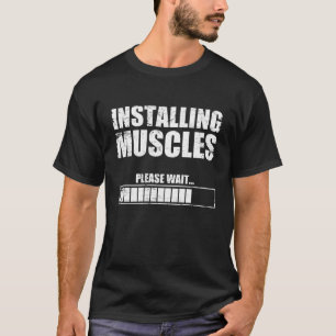T-shirt En installant des muscles veuillez attendent