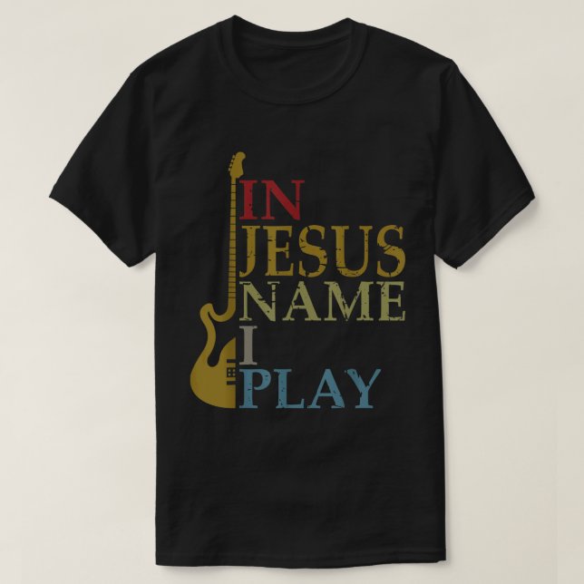 T-shirt En Jésus Nom Je Joue Guitare (Design devant)