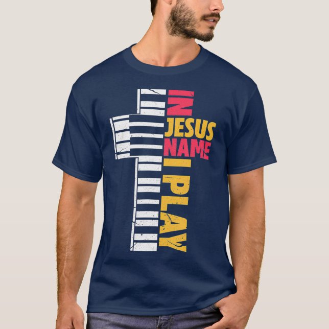 T-shirt En Jésus Nom Je Joue Piano Chrétiens (Devant)