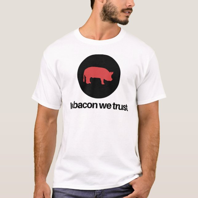 T-shirt En lard nous faisons confiance (Devant)