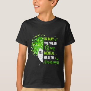 T-shirt En Mai Nous Portons Green Messy Bun Mental Health