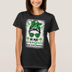 T-shirt En Mai Nous Portons Green Messy Bun Mental Health