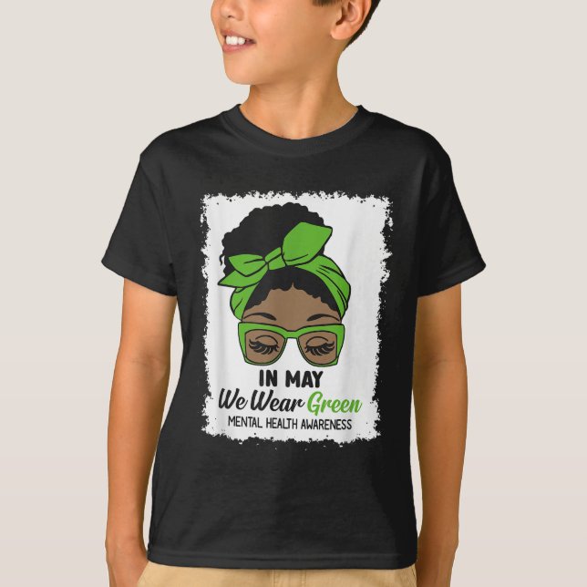 T-shirt En Mai Nous Portons Green Messy Bun Mental Health  (Devant)