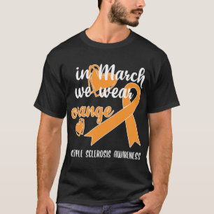 T-shirt En Mars Nous Portons Le Ruban Orange Sclérose Mult