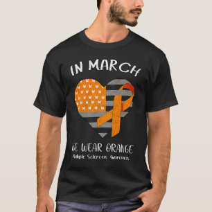 T-shirt En mars, nous portons Orange Awarene sclérose en p
