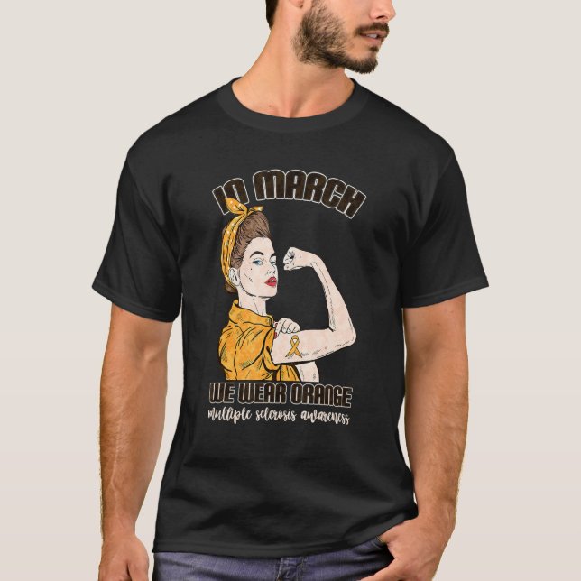 T-shirt En Mars Nous Portons Orange Ms Multiple Sclerosis  (Devant)
