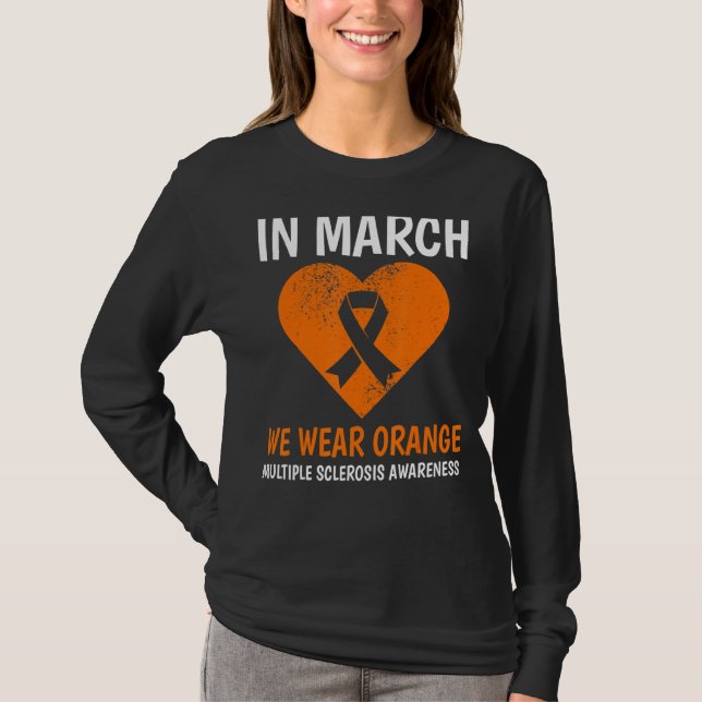T-shirt En Mars Nous Portons Orange Ms Multiple Sclerosis  (Devant)