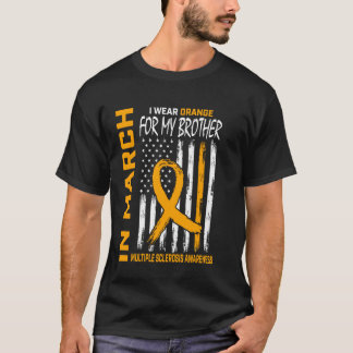 T-shirt En mars, nous portons orange pour frère sclérose e