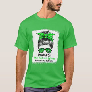 T-shirt En Mars Nous Portons Vert Messy Bun - Maladie du R