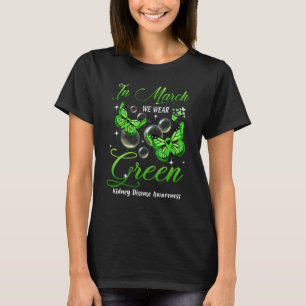 T-shirt En Mars Nous Portons Vert Papillon Maladie Rénale