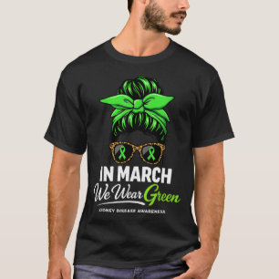 T-shirt En mars, portez vert maladie rénale prise de consc