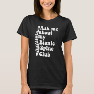 T-shirt En Moi À Propos De Mon Spin Bionique Spinal Fusion