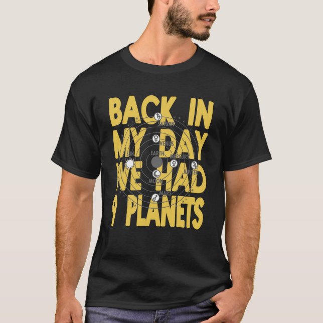 T-shirt En Mon Jour Nous Avons Eu 9 Planètes Pluto Présent (Devant)