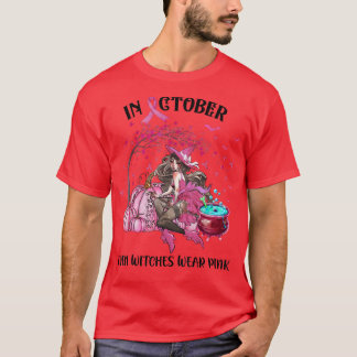 T-shirt En Octobre Même Les Sorcières Portent Pink Automne