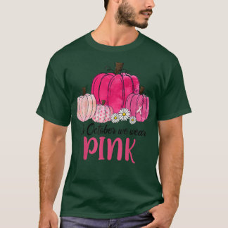 T-shirt En Octobre Nous Portons Citrouille Rose Cancer du 