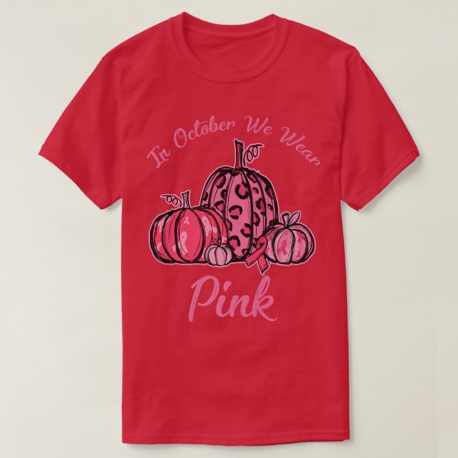 T-shirt En Octobre Nous Portons Citrouille Rose Salle de C (Design devant)