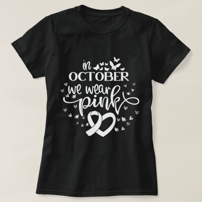 T-shirt En Octobre Nous Portons Des Papillons Roses Cancer (Design devant)