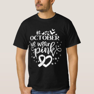 T-shirt En Octobre Nous Portons Des Papillons Roses Cancer