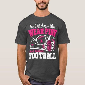 T-shirt en octobre nous portons du rose et regardons le ca