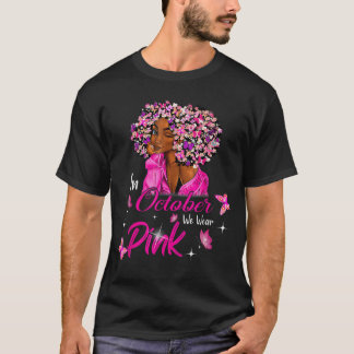 T-shirt en octobre nous portons du rose femmes afro-améric
