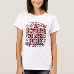 T-shirt En Octobre Nous Portons du Rose Sensibilisation