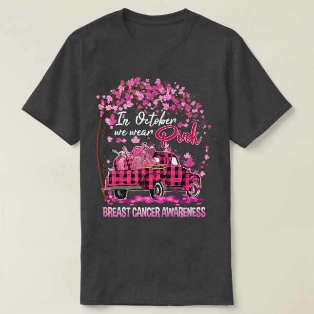 T-shirt En Octobre Nous Portons Le Camion De Ruban Rose Le (Design devant)